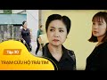 Trạm cứu hộ trái tim Tập 30 | Bà Hạ Lan thanh thản buông bỏ ngôi nhà, chỉ đau đáu 1 điều về chồng