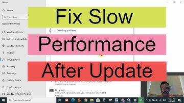 How to Fix Slow Performance Issue After Updating Windows 10