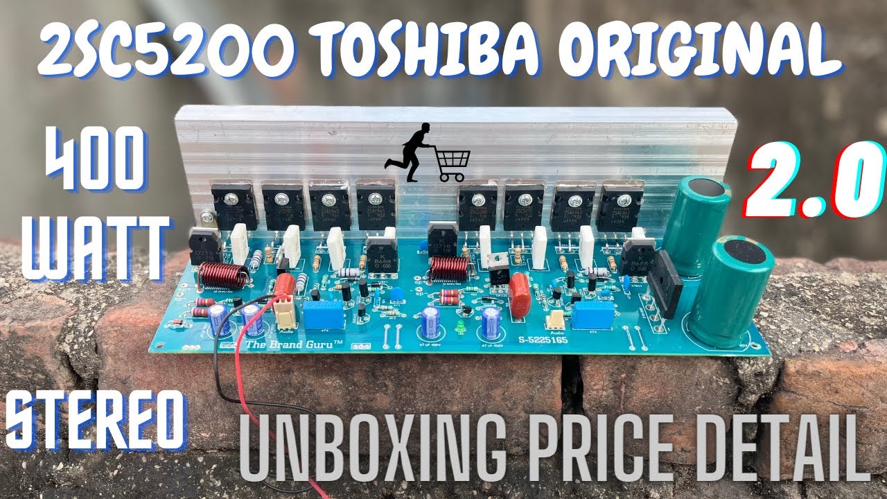 400 WATT STEREO SABSE BEHTREEN QUALITY MAIN 2SC5200 TOSHIBA