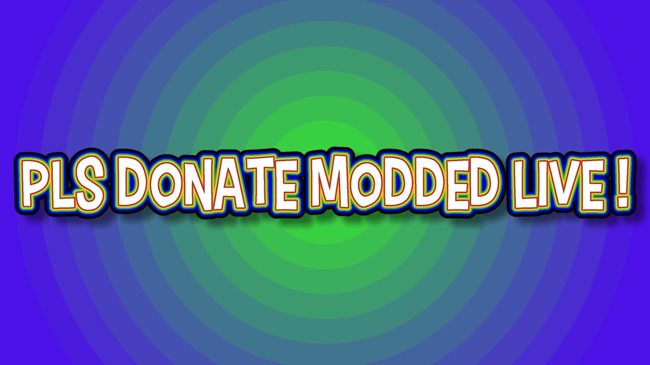 Pls donate modded offline donations youtube