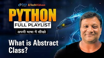 What is Abstract Class in Python | Abstract Methods in Python Programming [Hindi]