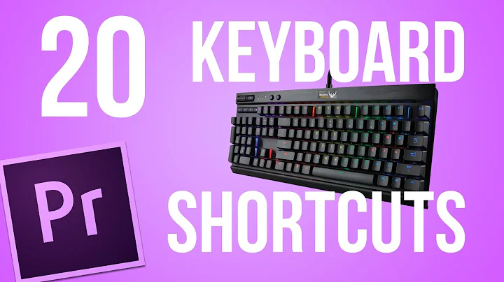 Edit Faster with 20 Keyboard Shortcuts for Premiere Pro