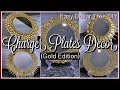 5 Mirror Wall Décor | How To Make High End Wall Art With Chargers [ PART 1 - Gold Edition ]