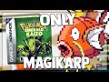 Pokemon Emerald Kaizo but I only use a Magikarp