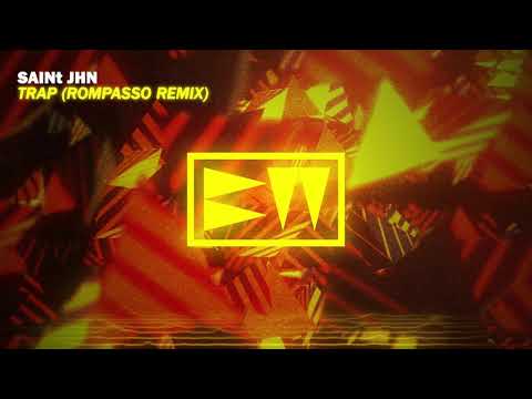 SAINt JHN Trap Rompasso Remix