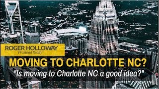 Advice on Moving to Charlotte NC Area - 704-345-3400