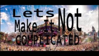 Complicated - Dimitri Vegas & Like Mike vs. David Guetta Ft. Kiiara Lyric Video
