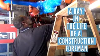 A Day In The Life Of A Construction Foreman
