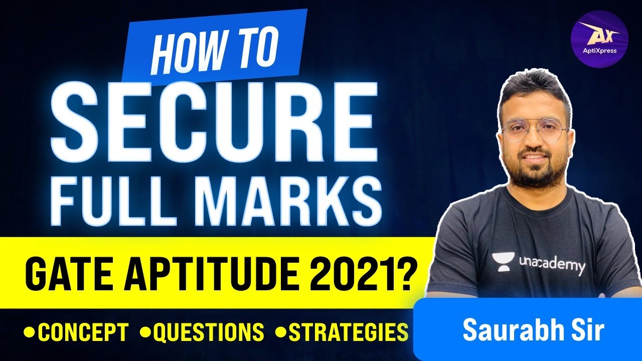 How to Secure Full Marks in Gate Aptitude 2021? | Concept I Questions I ...