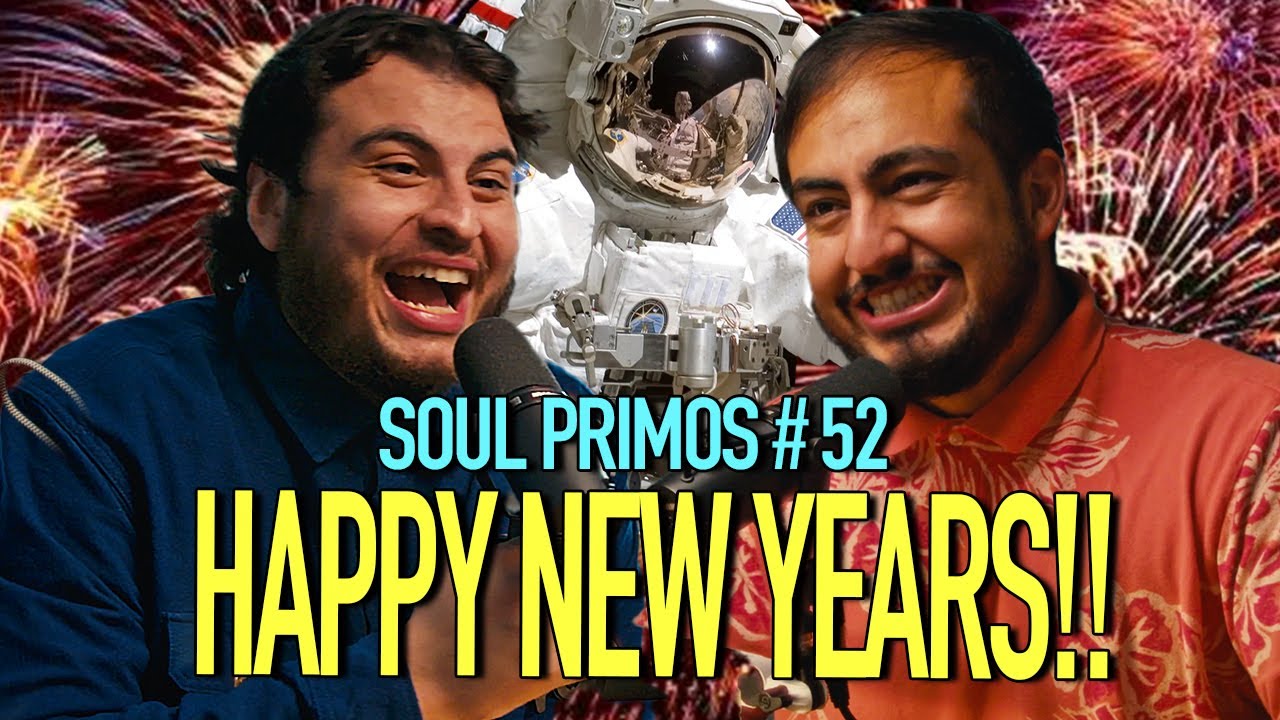 Happy New Years!! l Soul Primos #52 - YouTube