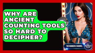 Why Are Ancient Counting Tools So Hard To Decipher? - The Numbers Channel