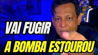 VAI FUGIR COM MEDO DE VOCÊ 🔥A BOMBA ESTOURO VC VAI SABER AGORA ‼️