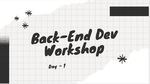 Todo backend using Node, Express, MongoDB & Mongoose ODM | Back-End Development Workshop | Day - 1