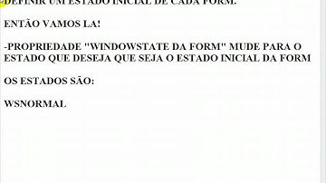 Delphi 2007 Definir estado inicial de cada form