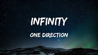 One Direction - Infinity (Lyrics)