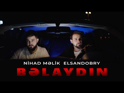 Nihat Melik & Elsandobry - Belaydın(Prod by SarkhanBeats)