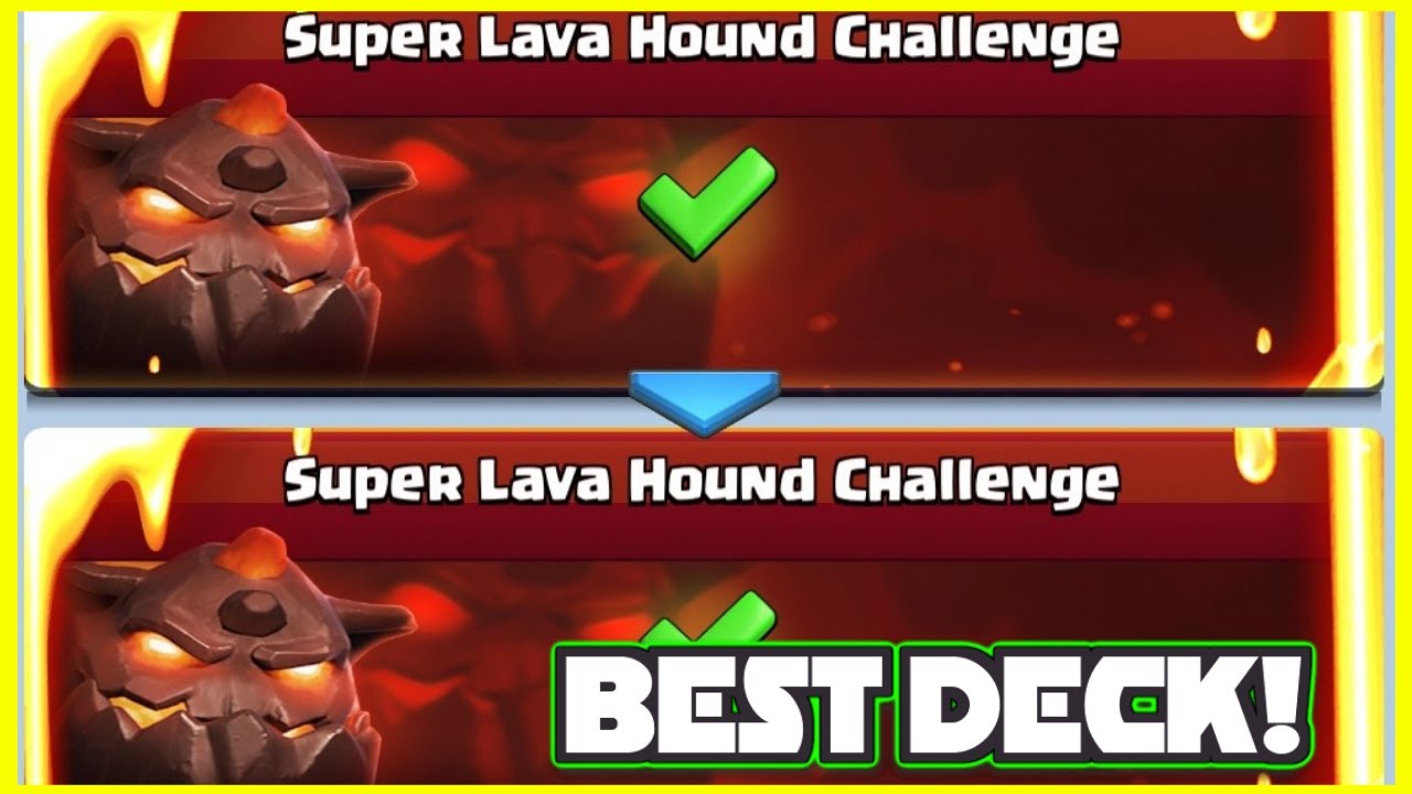 Best Super LAVA HOUND Challenge Deck - Clash Royale - YouTube