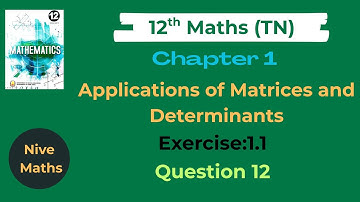 12th Maths|TN Syllabus|Chapter1|Matrices and Determinants|Exercise1.1|Question 12|Samacheer