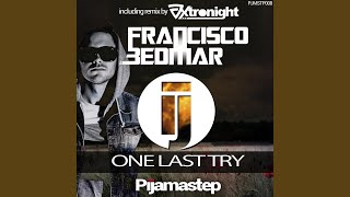 One Last Try - Francisco Bedmar