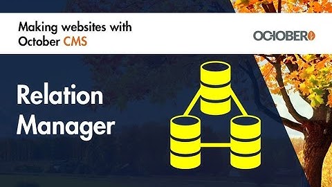 Making Websites With October CMS - Part 36 - Relation Manager