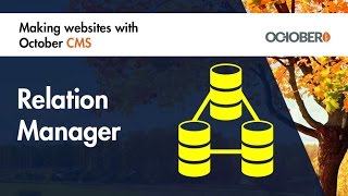 Making Websites With October CMS - Part 36 - Relation Manager