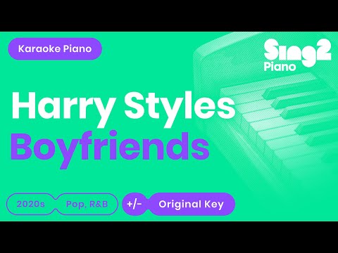 Harry Styles - Boyfriends (Piano Karaoke)
