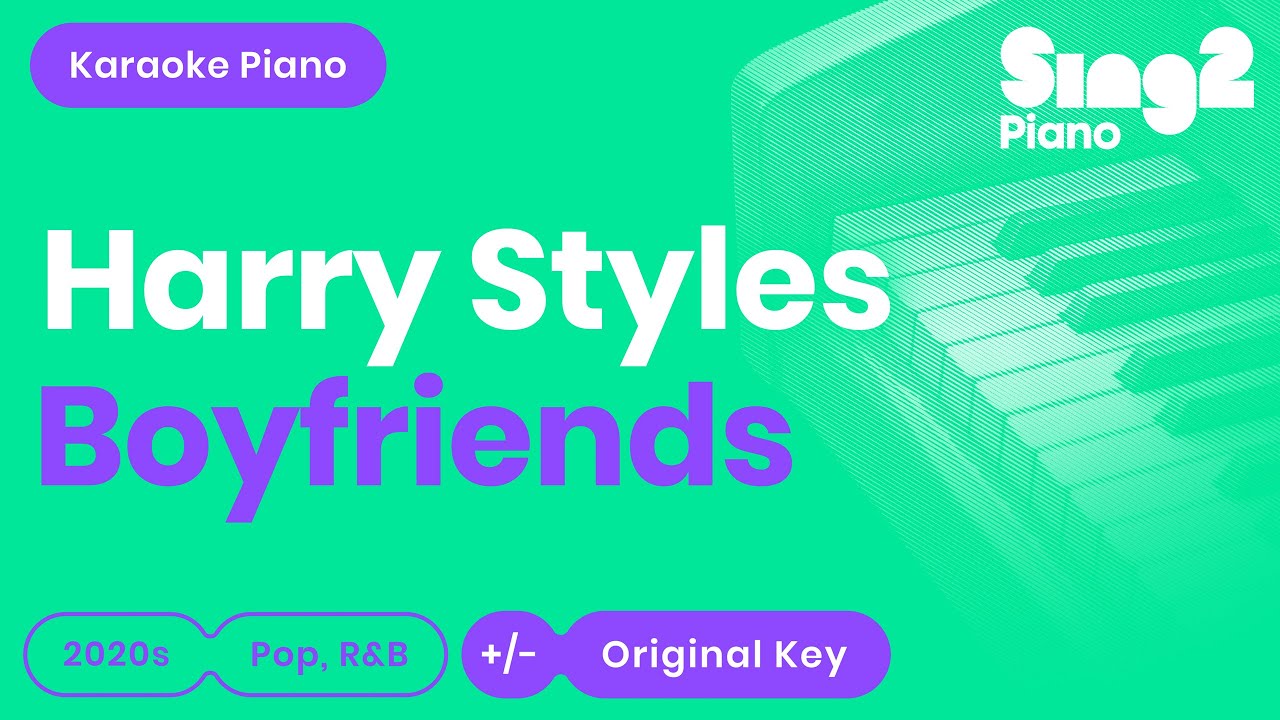 Harry Styles - Boyfriends (Karaoke Piano)