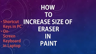 How to Increase Size of Eraser in Paint