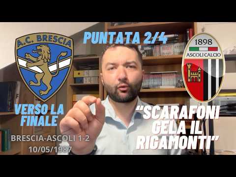 Video ASCOLI-BRESCIA VERSO LA FINALE 2/4 - Scarafoni gela il Rigamonti