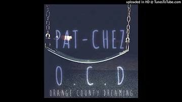 Free Beat/Chill Instrumental -O.C.D (Orange County Dreaming) Prod.By Pat-Chez