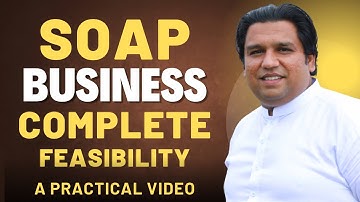 Apna Soap Making Business Shuru Karne Ka Tareeka 😍 | Puri Feasibility Report Dekh Kar Shuru Karein 🚀