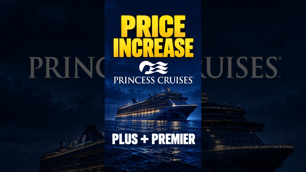 Princess Cruises PLUS & PREMIER Price Increase: What Changes October 13