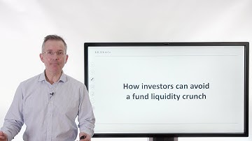 How investors can avoid a fund liquidity crunch