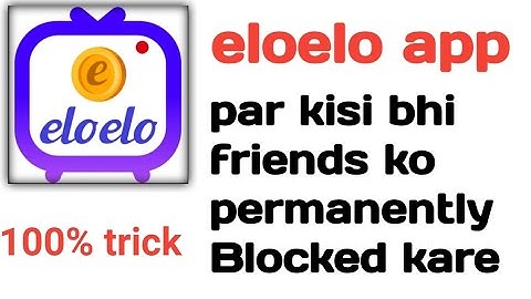 eloelo app par kisi bhi friends ko permanently Blocked kaise kare ll eloelo friends block karna sike