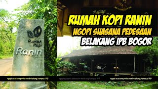 RUMAH KOPI RANIN | Ngopi Suasana Pedesaan Belakang Kampus IPB #bogor #kopi #barista #jajanan