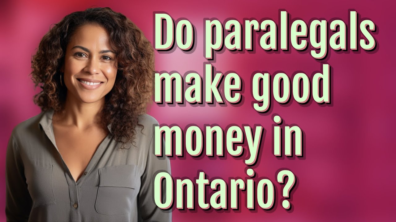 do-paralegals-make-good-money-in-ontario-youtube