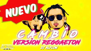 Ozuna ft. Anuel AA - Cambio (Remix Reggaeton) Dj Alflow