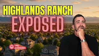 Before Moving to Highlands Ranch CO Watch This