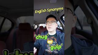 What is the difference between the synonyms chug and gulp english 英語 englishlearning