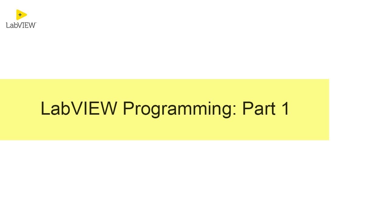 LabVIEW Programming for Beginners - Part 1 - YouTube