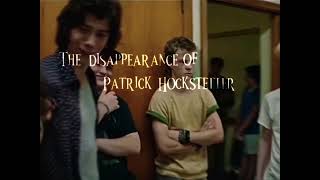 The disappearance of Patrick Hockstetter (IT 2017)