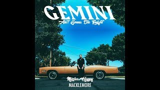 Macklemore Ft.Eric Nally - Ain&#39;t Gonna Die Tonight (Audio)