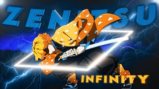 Infinity ♾️ - Zenitsu { Demon Slayer } [ AMV / EDIT ] + free project file 