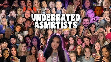 Underrated ASMRtists