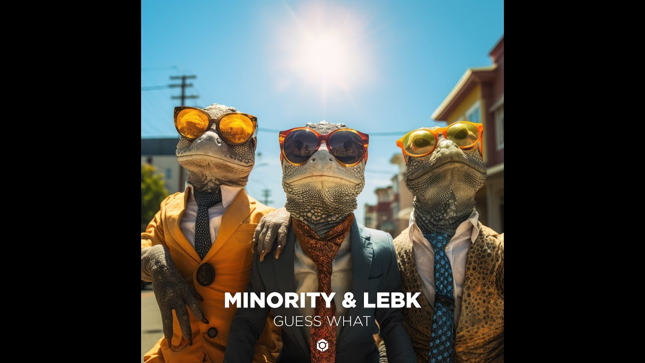 Watch Minority, Lebk - Guess What - Official on YouTube Watch Minority, Lebk - Guess What - Official on YouTube