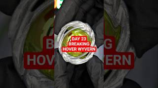 DAY 23 OF TRYING TO DESTROY MY HOVER WYVERN! #beyblade #beybladex