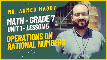 أسهل شرح ماث | operations on rational numbers| المنهج الجديد الصف الأول الإعدادي | lesson 5 2026