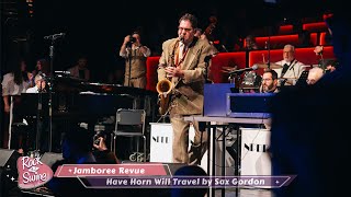RTSF 2025 – Jamboree Revue – Have Horn Will Travel by Sax Gordon