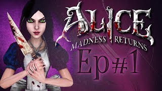 Alice: Madness Returns | Прохождение - Часть 1