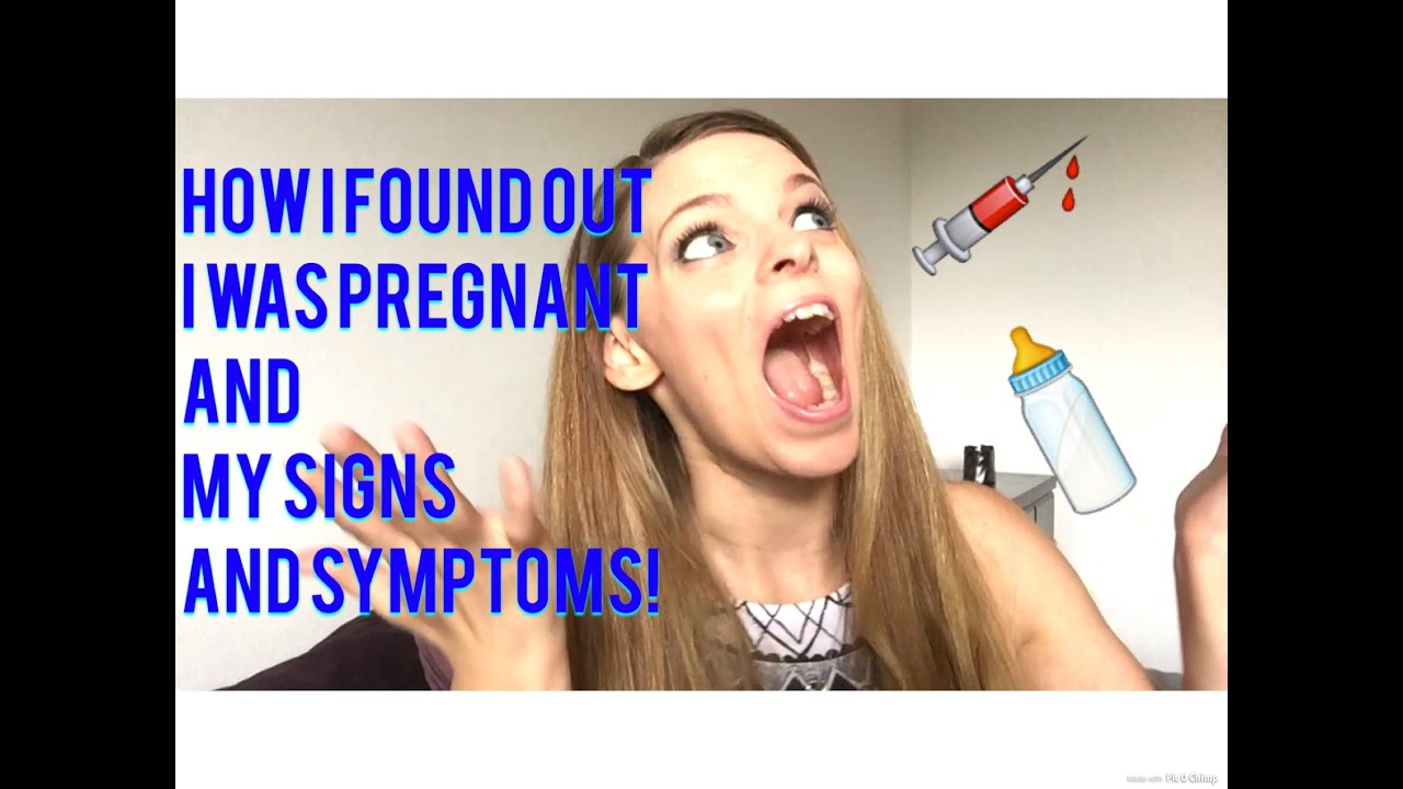 How I Found Out I Was Pregnant My Early Signs And Symptoms How I Found Out I Was Pregnant My Early Signs And Symptoms